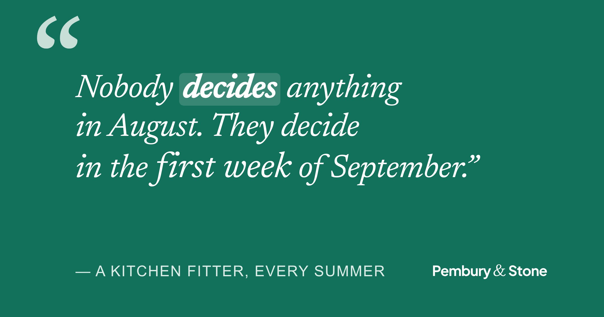 Quote card: 'Nobody decides anything in August. They decide in the first week of September.' An owner on the Maltese summer.