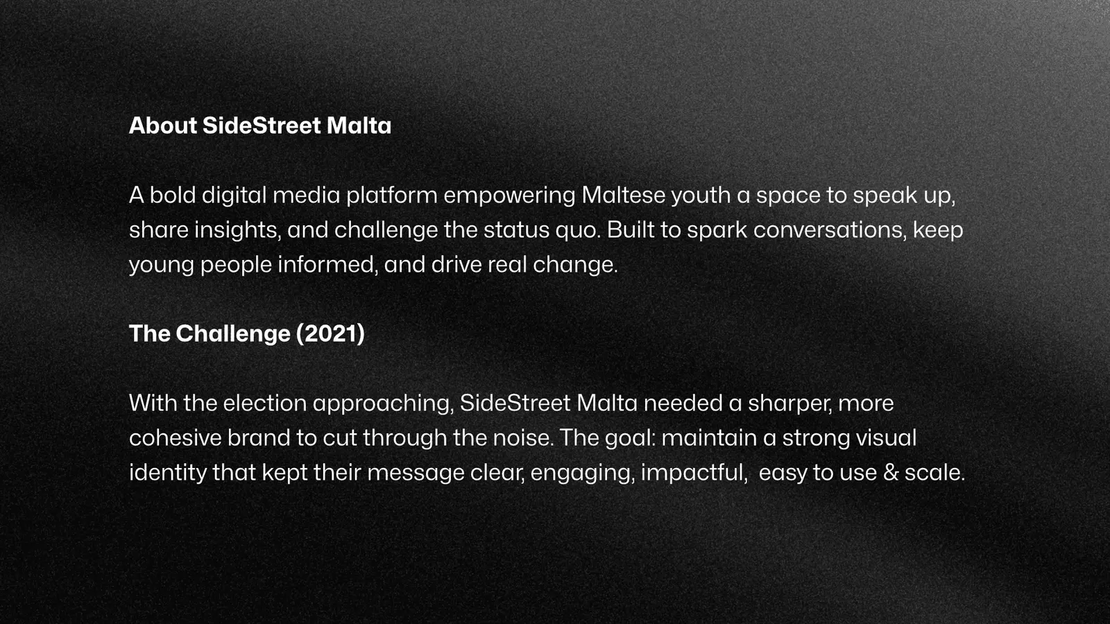 About SideStreet Malta and the challenge, on a dark background